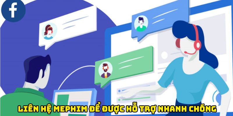 Liên hệ Mephim để được hỗ trợ nhanh chóng & tận tâm